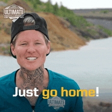 Just Go Home Jen Kish GIF - Just Go Home Jen Kish Canadas Ultimate Challenge GIFs