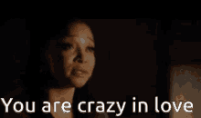 You Are Crazy In Love Love GIF - You Are Crazy In Love Crazy In Love Love GIFs