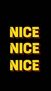 a blue background with the words nice nice nice in yellow