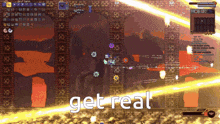 a screenshot of a video game with the words get real on the bottom