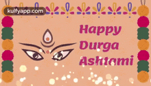 Happy Durga Ashtami.... Wish Your Friends And Family And Make This Day Special.Gif GIF