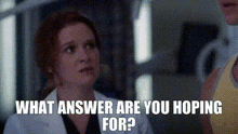 Greys Anatomy April Kepner GIF - Greys Anatomy April Kepner What Answer Are You Hoping For GIFs