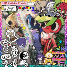 a collage of cartoon characters with the words " i love my online friends " on top