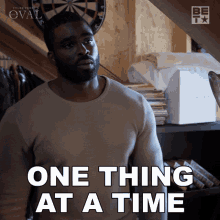 One Thing At A Time Bobby GIF - One Thing At A Time Bobby The Oval GIFs