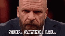 Stop Saying Lal Wwe GIF - Stop Saying Lal Wwe Triple H GIFs