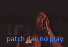 Patch Day No Play GIF - Patch Day No Play GIFs
