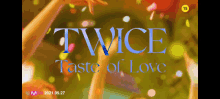 Twicetasteoflove Twicealcoholfree GIF - Twicetasteoflove Twicealcoholfree Twice GIFs