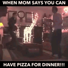 Pizza Mom Says GIF - Pizza Mom Says Dinner GIFs