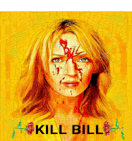 a poster of a woman with blood on her face and the words kill bill