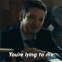 Youre Lying To Me Mike Mclusky GIF - Youre Lying To Me Mike Mclusky Jeremy Renner GIFs