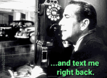 Text Me Back Humphrey Bogart GIF - Text Me Back Humphrey Bogart Text Me GIFs