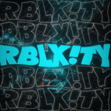 a blackboard with the words rblxity written on it