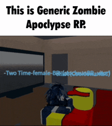 a poster that says " this is generic zombie apocalypse rp " on it