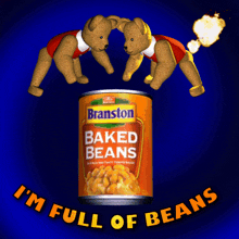 I'M Full Of Beans Baked Beans GIF - I'M Full Of Beans Baked Beans Lively GIFs