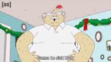 a cartoon of an elderly man with a santa hat on says gonna be sick brah