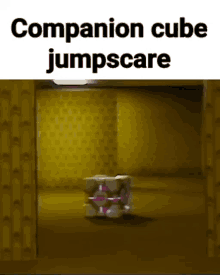 companion cube cube portal portal2 jumpscare