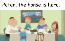 Peter The Horse Is Here Peter Griffin GIF - Peter The Horse Is Here Peter Griffin Horse GIFs