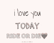 I Love You Today GIF - I Love You Today Always GIFs
