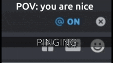 pinging ping not pinging not ping pov