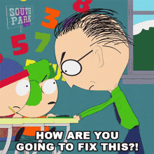 How Are You Going To Fix This Mr Mackey GIF - How Are You Going To Fix This Mr Mackey Kyle Broflovski GIFs