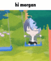 a cartoon character is sitting on a swing with the words hi morgan above him