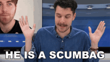 He Is A Scumbag Benedict Townsend GIF - He Is A Scumbag Benedict Townsend Youtuber News GIFs