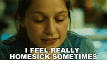 I Feel Really Homesick Sometimes Melissa Benoist GIF - I Feel Really Homesick Sometimes Melissa Benoist Nicole GIFs