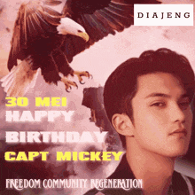 a picture of a man with an eagle behind him and the words happy birthday capt mickey freedom community regeneration