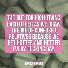 a quote from thrice burned is written on a pink background