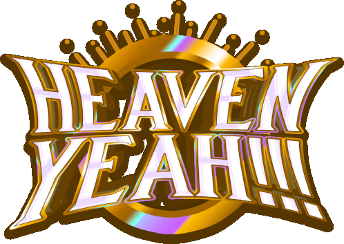 Heaven Yeah Heaven Sticker