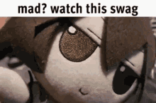 Mad Watch This Swag Fumo GIF - Mad Watch This Swag Fumo GIFs