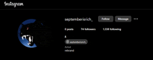 septemberirich 's instagram page has 74 followers and a message button