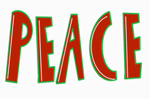 the word peace is in red and green letters