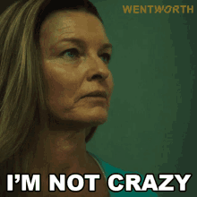 Im Not Crazy Karen Proctor GIF - Im Not Crazy Karen Proctor Wentworth GIFs