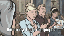 That'S Inappropes! GIF - Archer Pam Innappropes GIFs