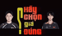 two young men are standing next to each other in front of a sign that says hay chon gia