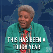 This Has Been A Tough Year For Everybody Willie GIF - This Has Been A Tough Year For Everybody Willie Saturday Night Live GIFs