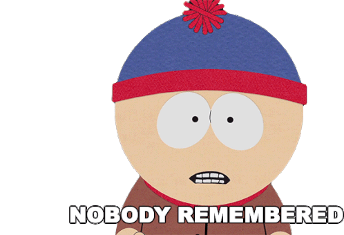 Nobody Remembered Stan Marsh Sticker - Nobody Remembered Stan Marsh South Park Stickers