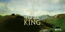 I Could Be Your King Cursed GIF