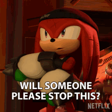 Will Someone Please Stop This Knuckles The Echidna GIF - Will Someone Please Stop This Knuckles The Echidna Sonic Prime GIFs