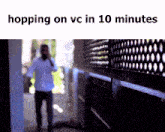 a picture of a man talking on a cell phone with the words hopping on vc in 10 minutes