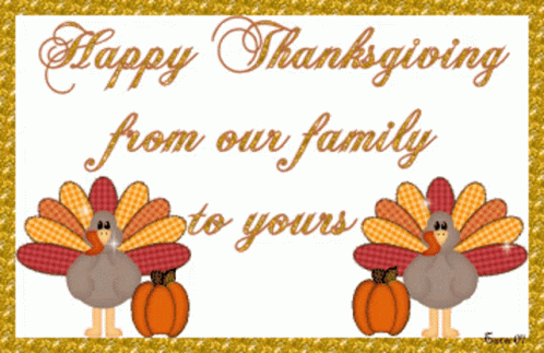 Happy Thanksgiving From Our Family To Yours GIF - Happy Thanksgiving From Our Family To Yours Sparkle GIFs
