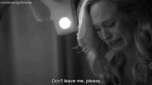 please dont leave me gif