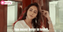 You Never Been In Love Rakul Preet Singh GIF - You Never Been In Love Rakul Preet Singh Kulfy GIFs