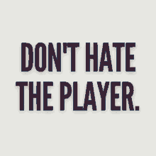 player hate