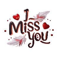a sign that says i miss you with feathers and a heart