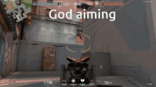 a screenshot of a video game with the words god aiming at the top