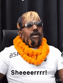 a man wearing sunglasses and a lei around his neck says sheeeerrr