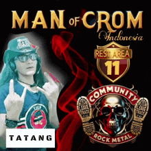 man of crom indonesia rest area 11 community rock metal tatong