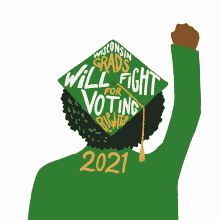 wisconsin grads will fight for voting rights2021 2021 graduation graduate commencement